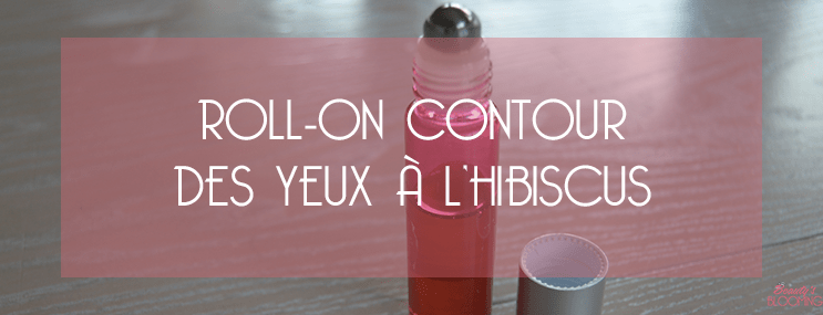 Roll-on contour des yeux à l'hibiscus